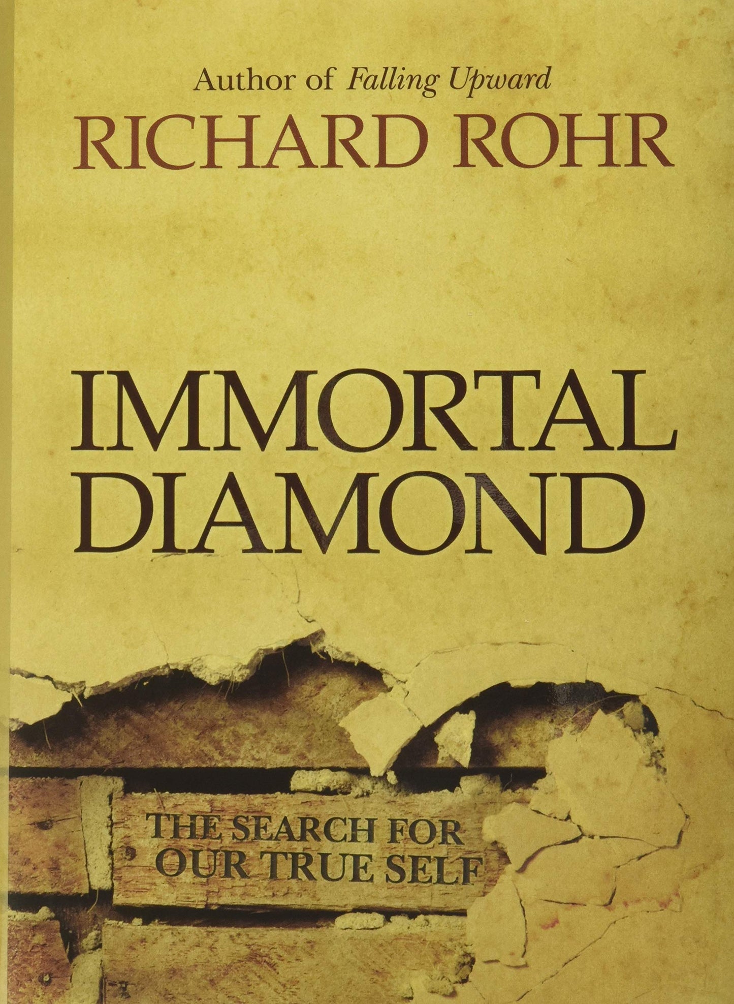 Immortal Diamond: The Search for Our True Self - 4712