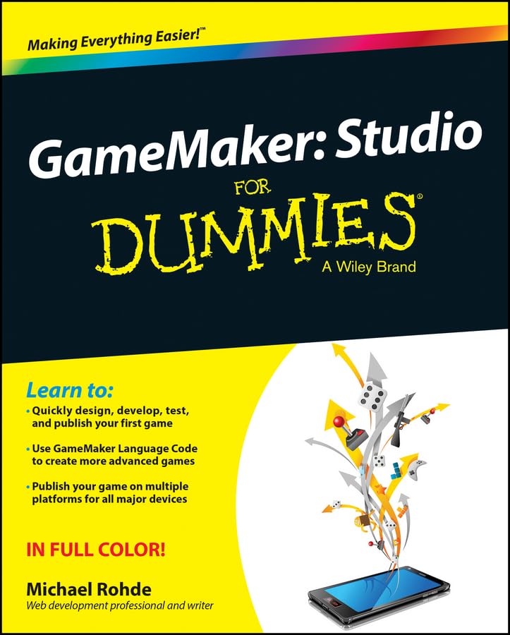 GameMaker: Studio For Dummies (For Dummies Series)