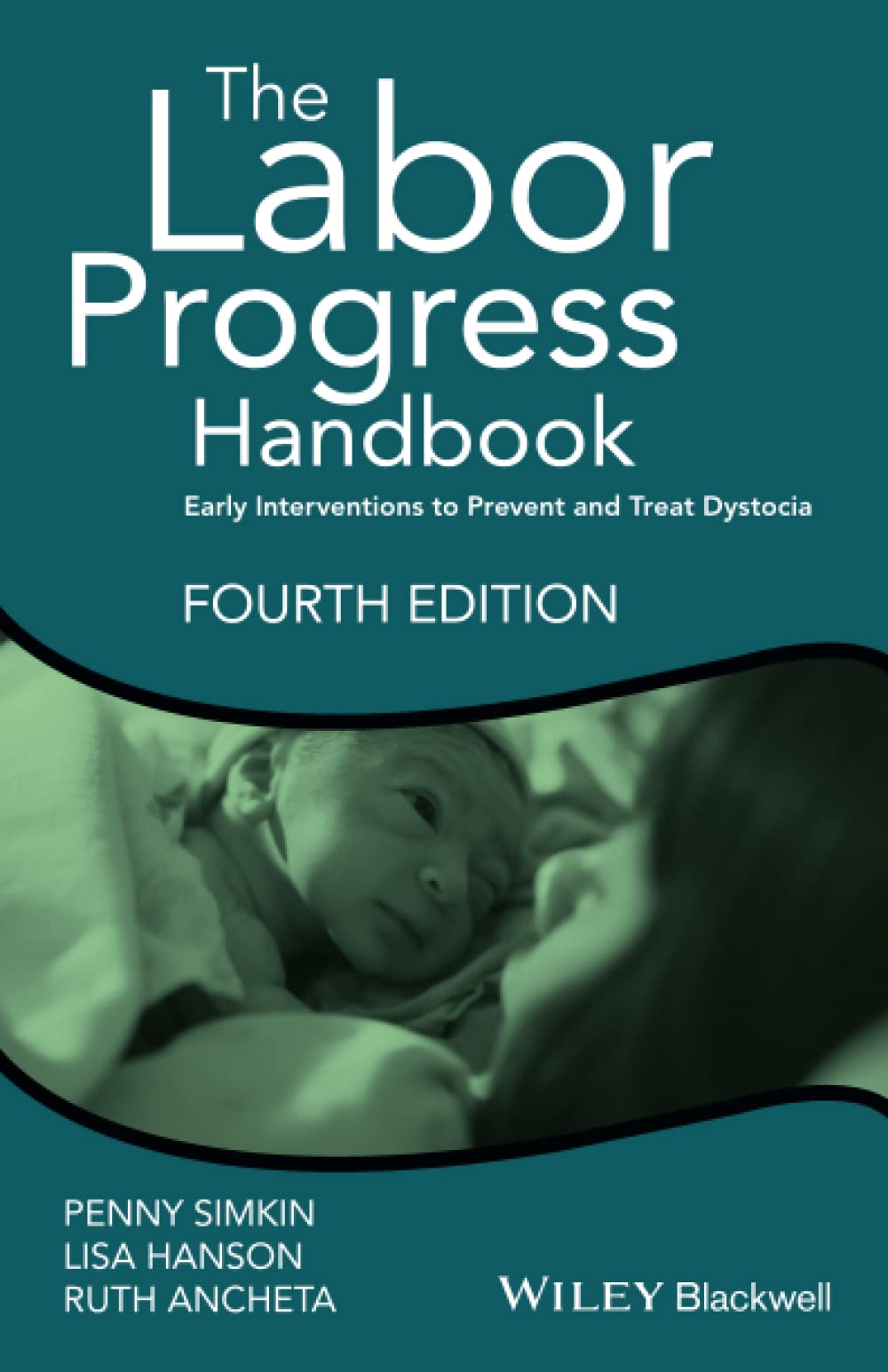 The Labor Progress Handbook: Early Interventions to Prevent and Treat Dystocia - 5753