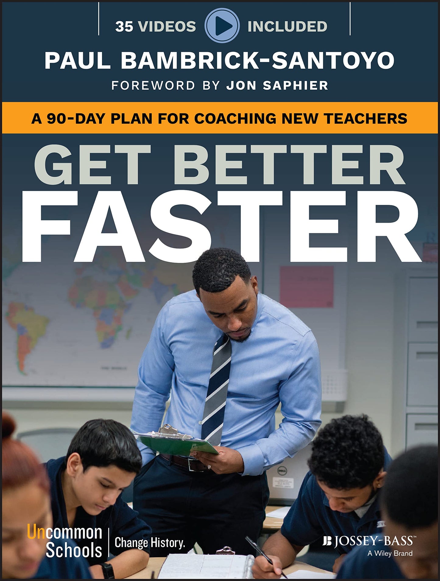 Get Better Faster: A 90-Day Plan for Coaching New Teachers - 6427