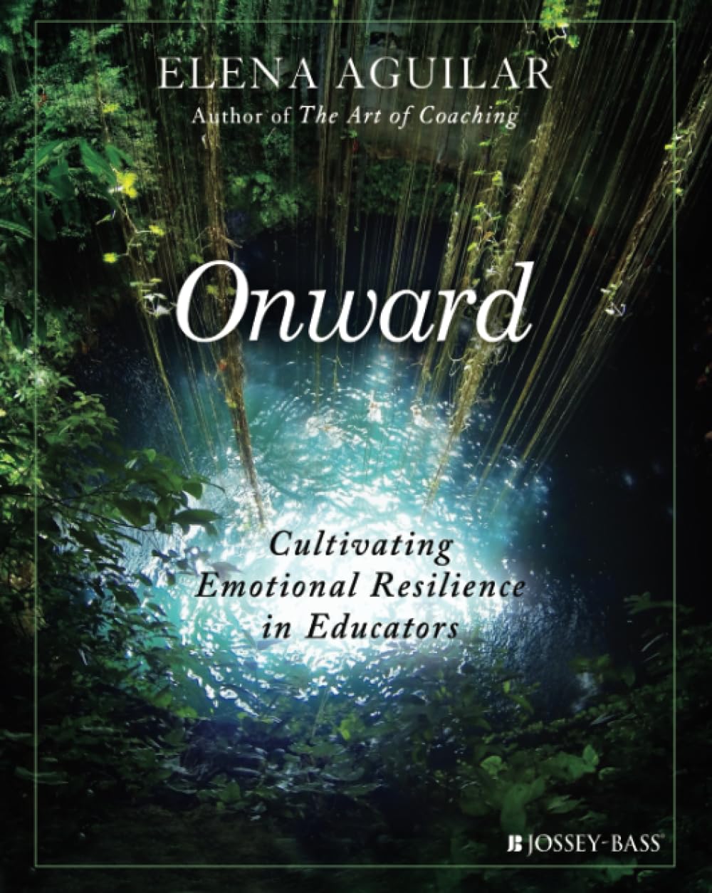 Onward: Cultivating Emotional Resilience in Educators - 5571