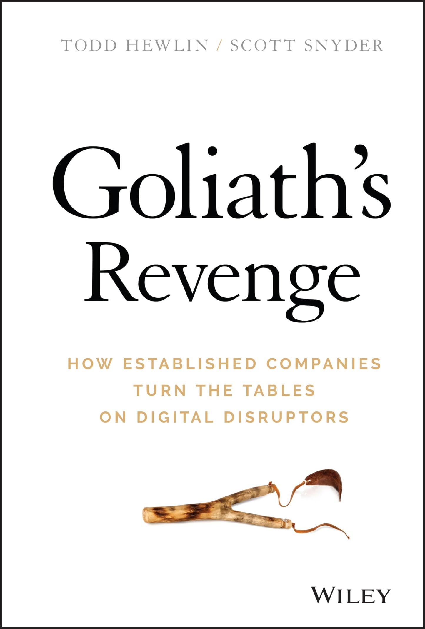 Goliath's Revenge: How Established Companies Turn the Tables on Digital Disruptors