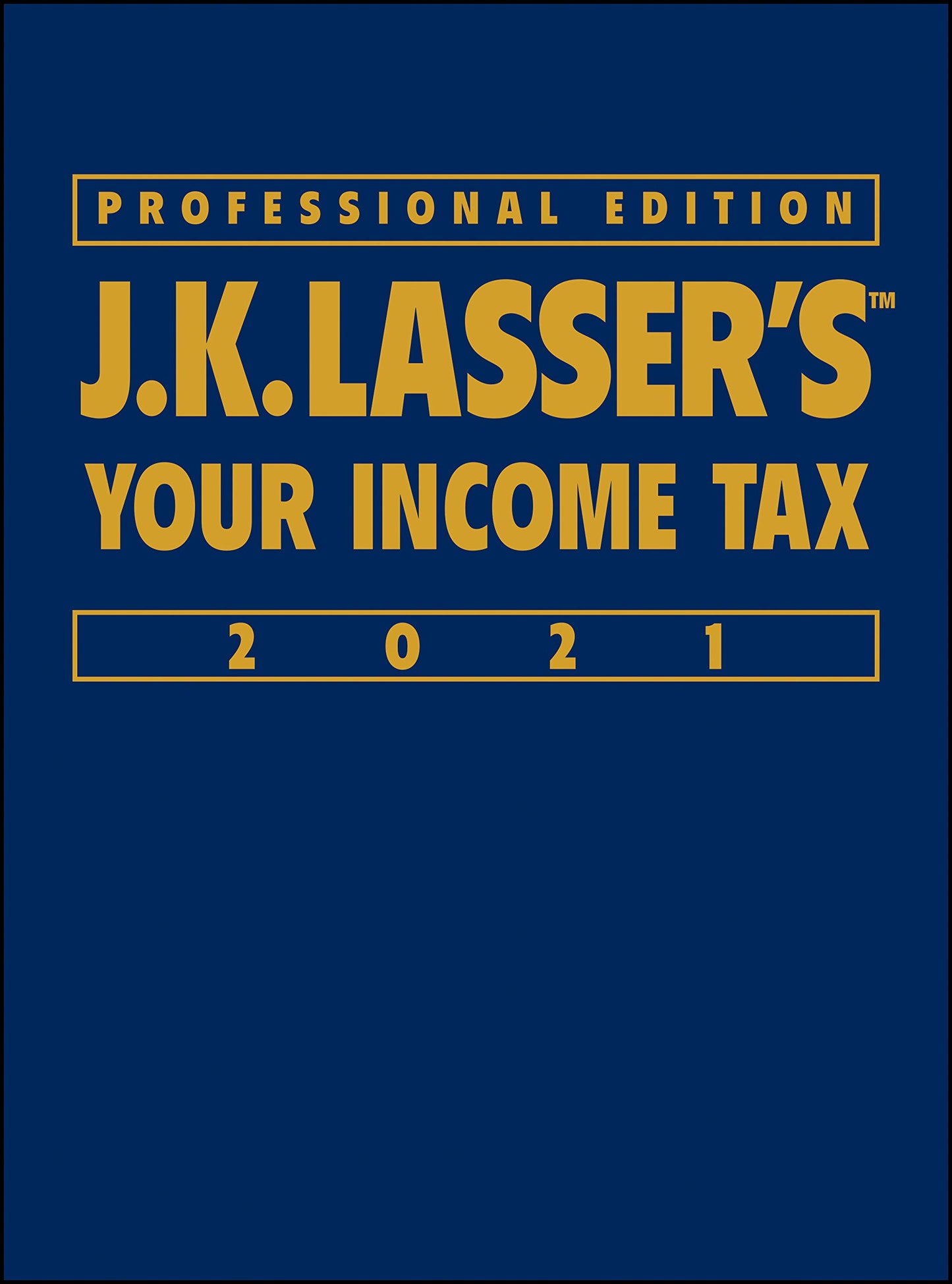 J.K. Lasser's Your Income Tax 2021 - 1388