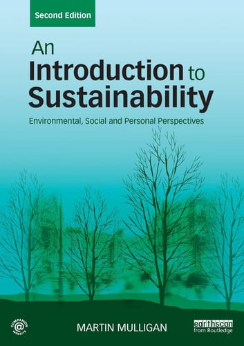 An Introduction to Sustainability Environmental, Social and Personal Perspectives
