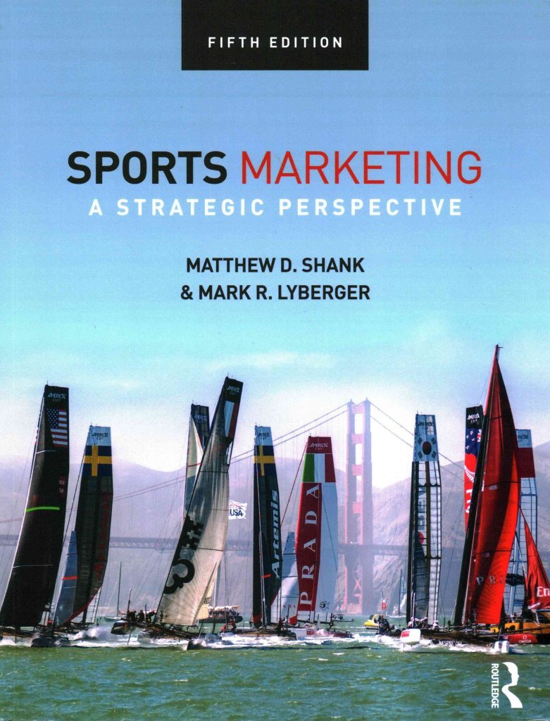 Sports Marketing: A Strategic Perspective, 5th edition