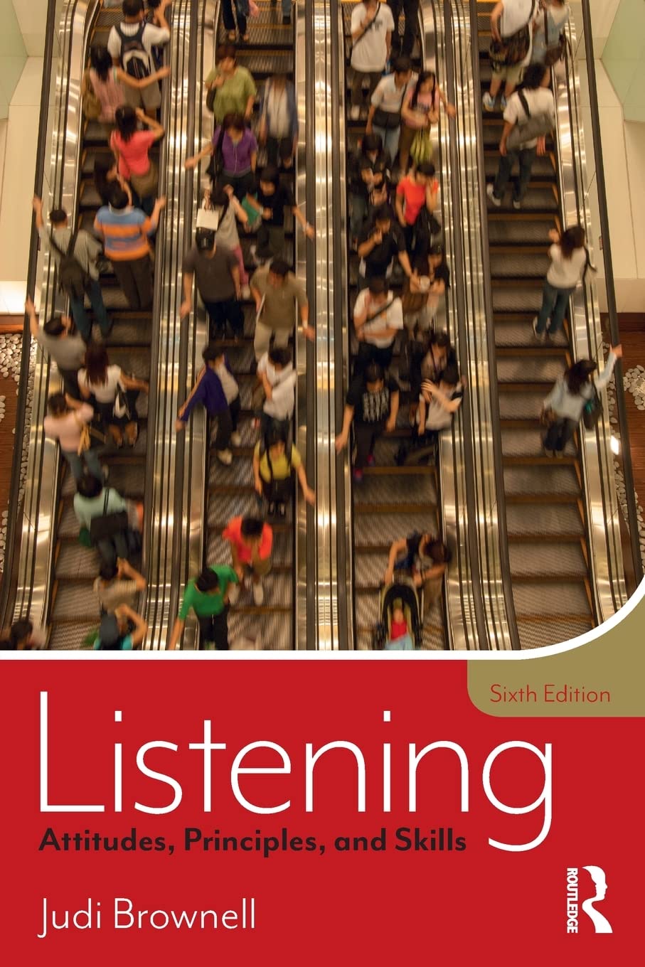 Listening: Attitudes, Principles, and Skills