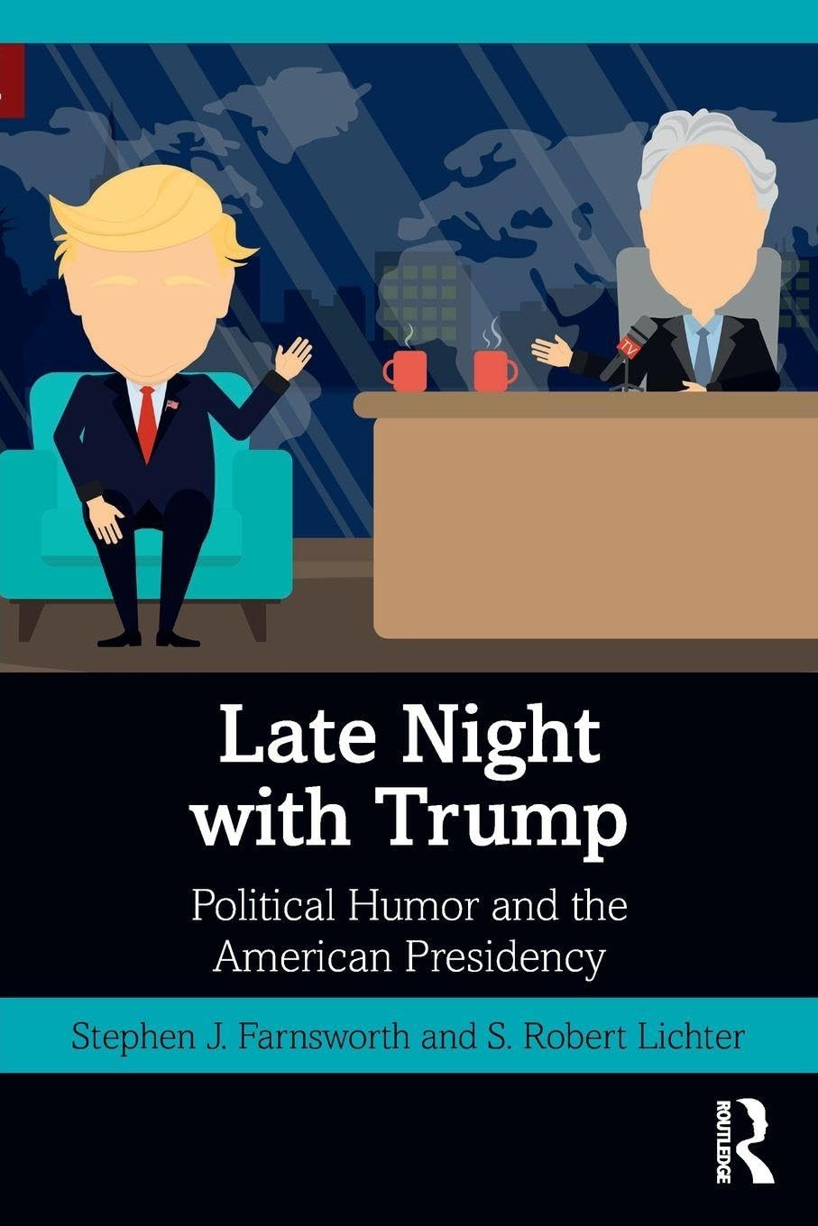 Late Night with Trump: Political Humor and the American Presidency