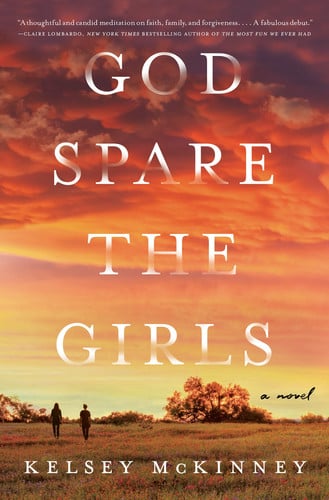 God spare the girls: a novel
