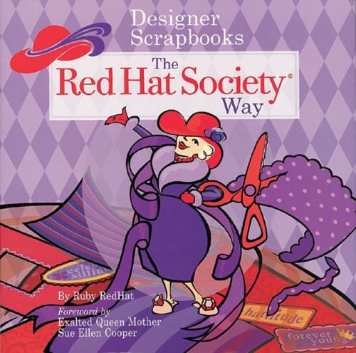 Designer scrapbooks-- the Red Hat Society way