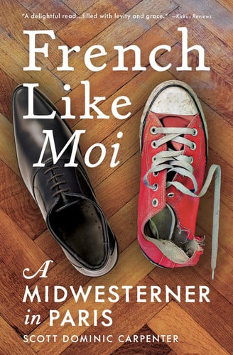 French like moi: a Midwesterner in Paris