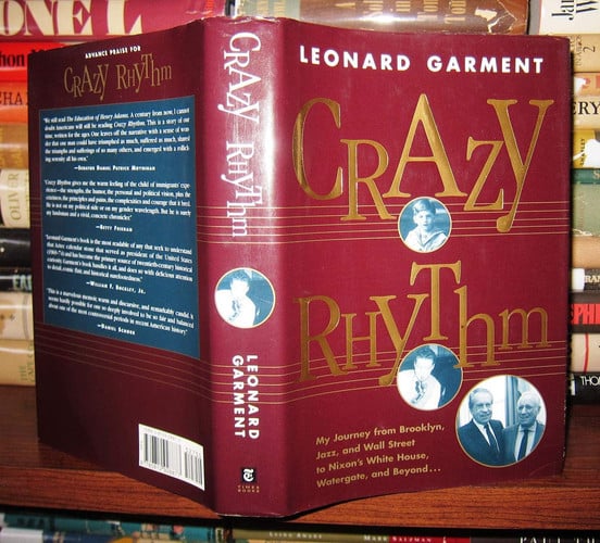 Crazy Rhythm: My Journey from Brooklyn, Jazz, and Wall Street to Nixon's White House, Watergate, and Beyond...