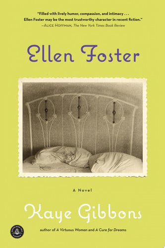 Ellen Foster: a novel