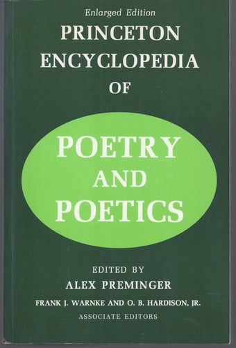 Princeton Encyclopedia of Poetry and Poetics