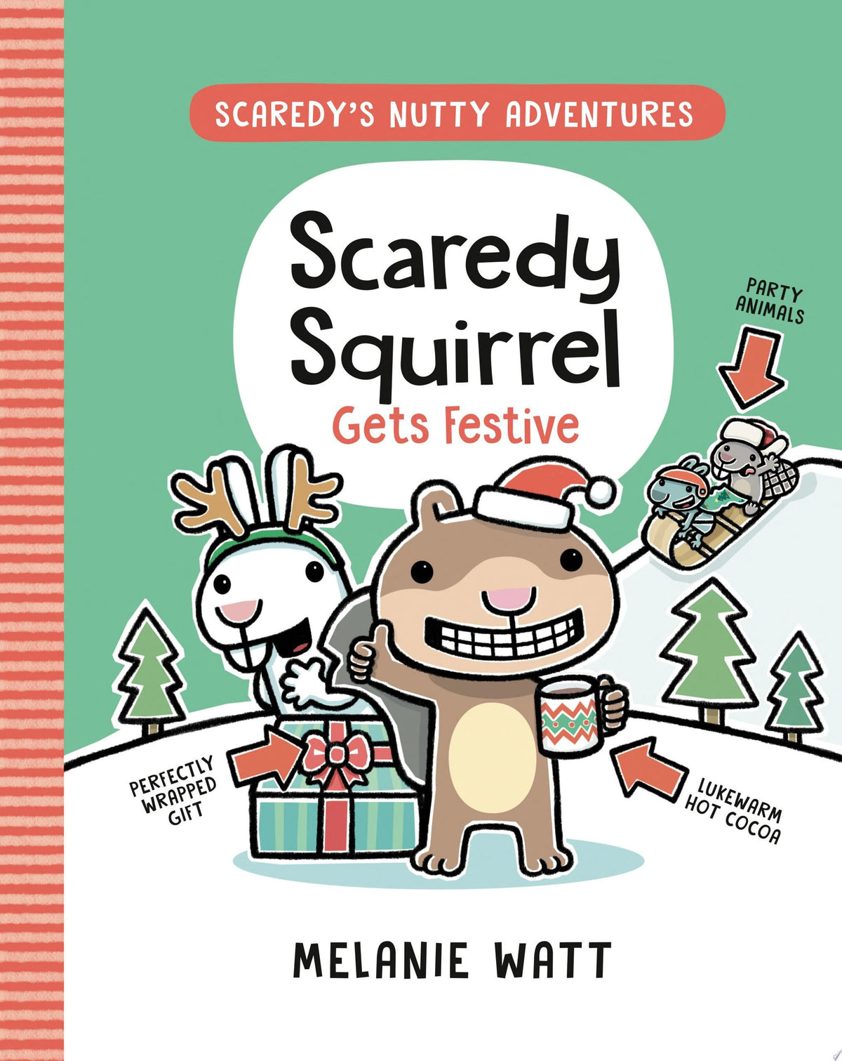 Scaredy Squirrel Gets Festive (A Graphic Novel)