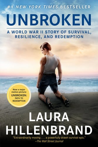 Unbroken (Movie Tie-in Edition) A World War II Story of Survival, Resilience, and Redemption