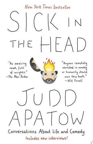 Sick in the head: conversations about life and comedy