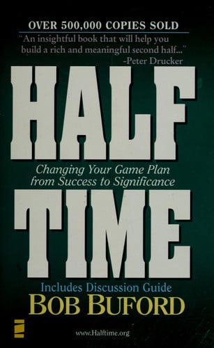 Halftime MM - Man in the Mirror Changing Your Game Plan from Success to Significance