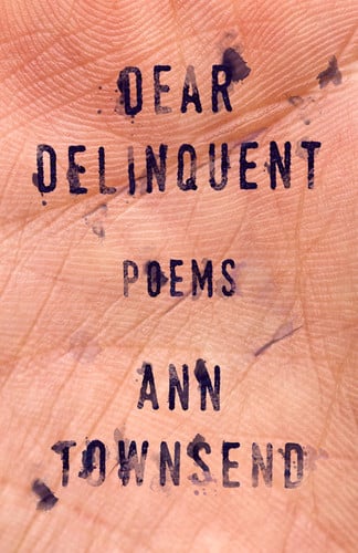 Dear delinquent: poems