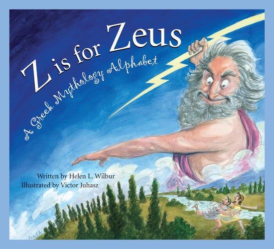 Z is for Zeus A Greek Mythology Alphabet