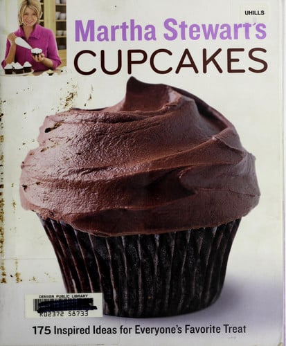 Martha Stewart's cupcakes: 175 inspired ideas for everyone's favorite treat