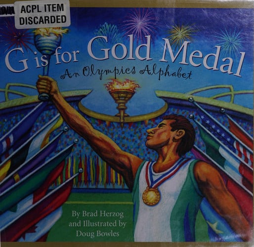 G is for gold medal: an Olympic alphabet