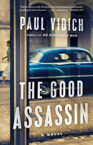 The Good Assassin A Novel