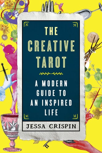 The creative tarot: a modern guide to an inspired life