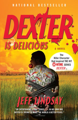 Dexter is delicious: a novel