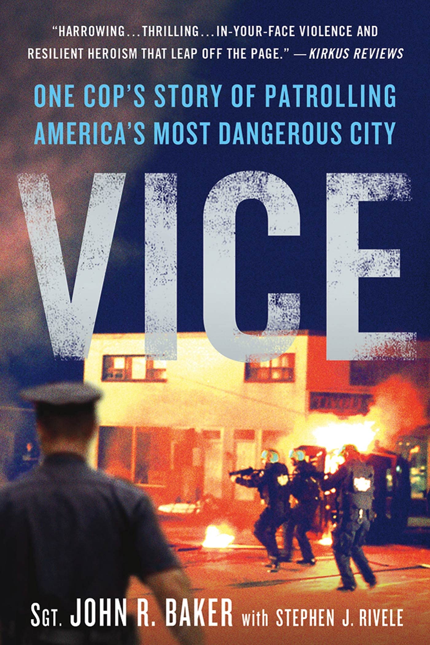 Vice: One Cop's Story of Patrolling America's Most Dangerous City - 4940