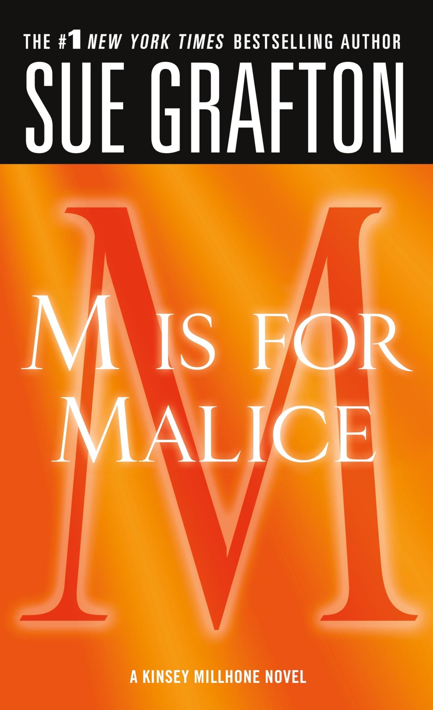 M is for Malice: A Kinsey Millhone Novel (Kinsey Millhone Alphabet Mysteries, 13)