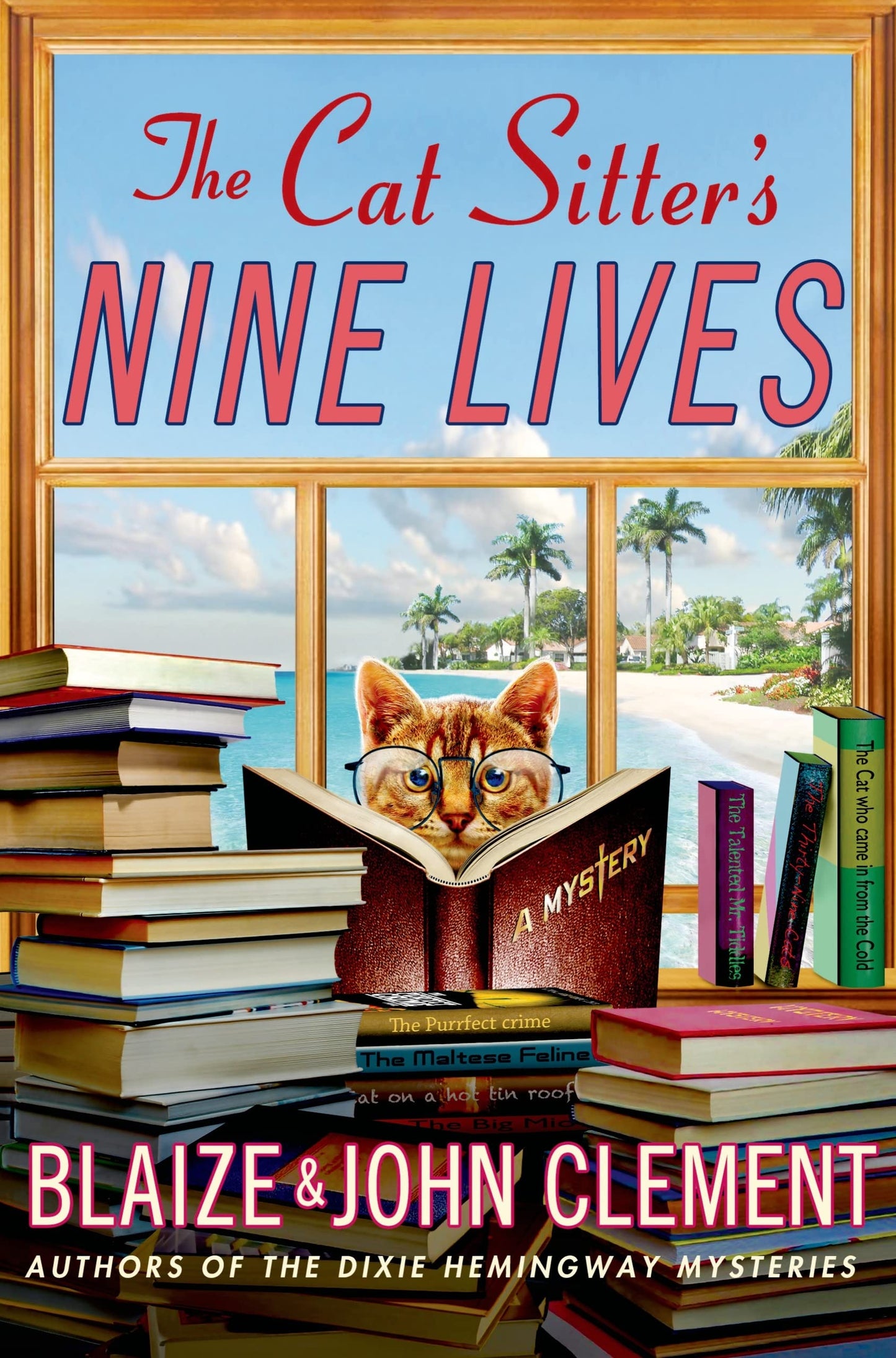 The Cat Sitter's Nine Lives: A Mystery (Dixie Hemingway Mysteries, 9)