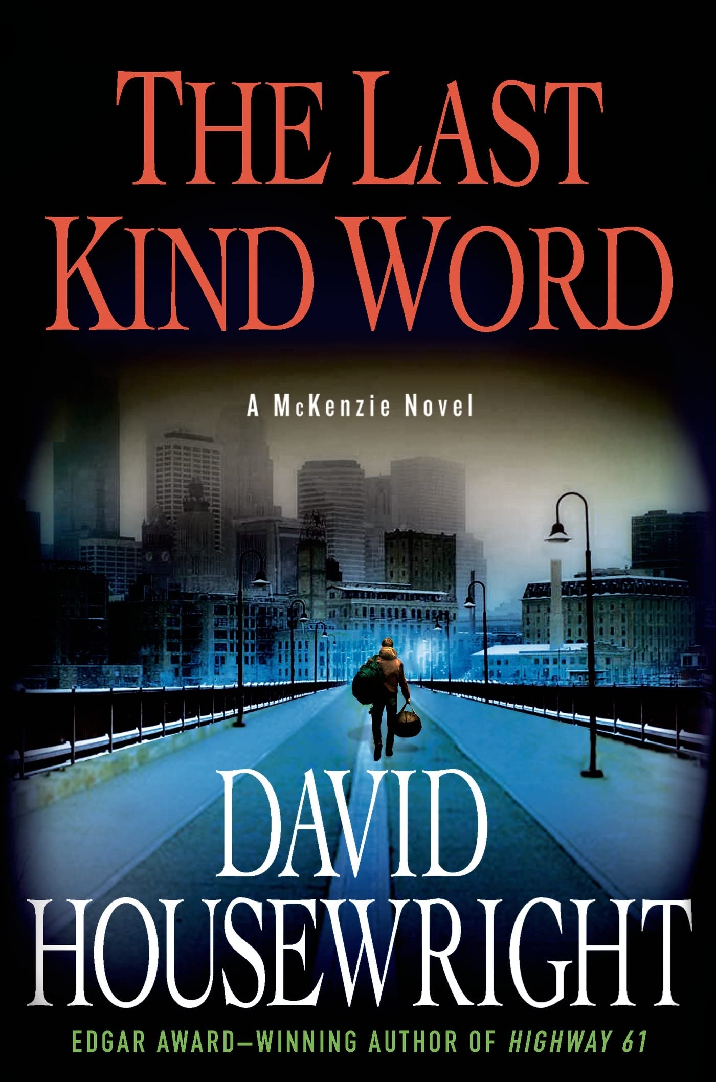 The Last Kind Word: A McKenzie Novel (Twin Cities P.I. Mac McKenzie Novels)