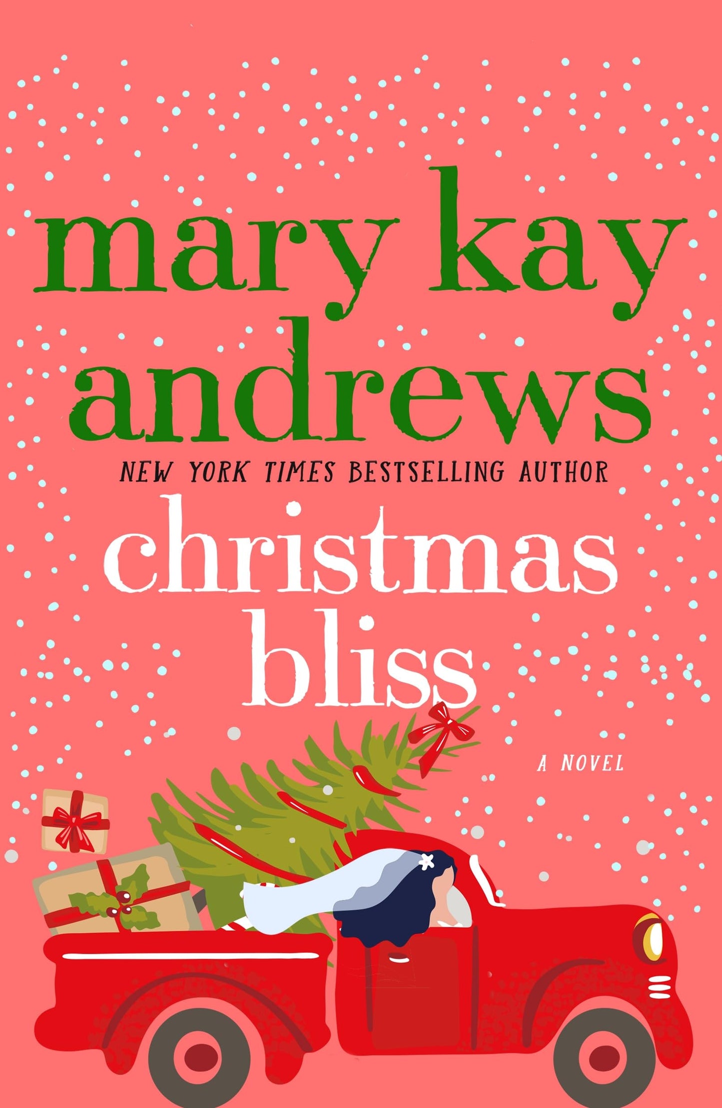Christmas Bliss: A Novel - 7438