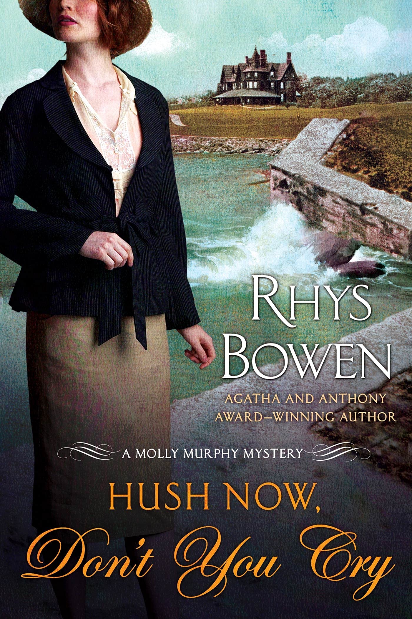 Hush Now, Don't You Cry: A Molly Murphy Mystery (Molly Murphy Mysteries, 11)