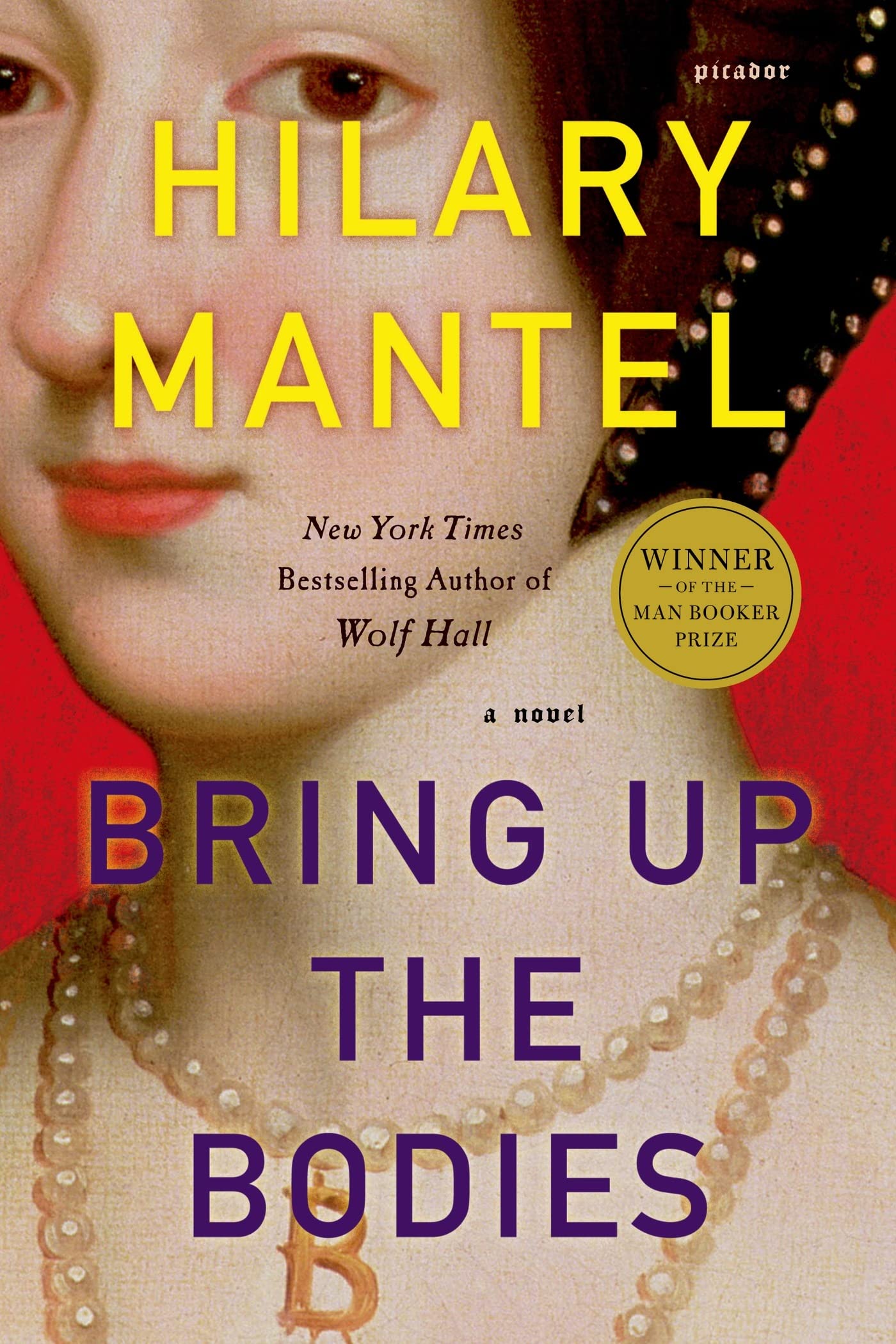 Bring Up the Bodies (Wolf Hall, Book 2) - 9507