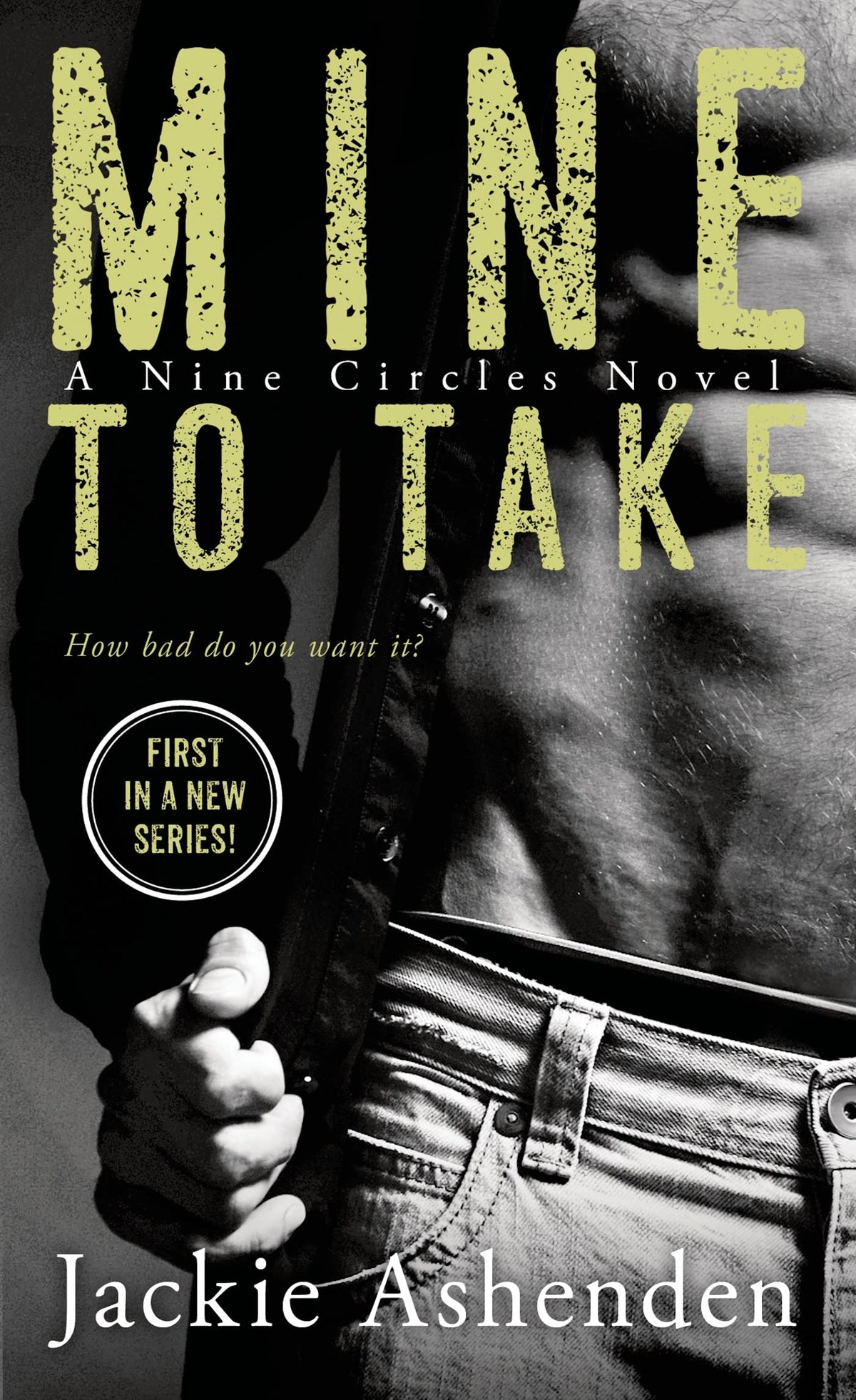Mine To Take: A Nine Circles Novel