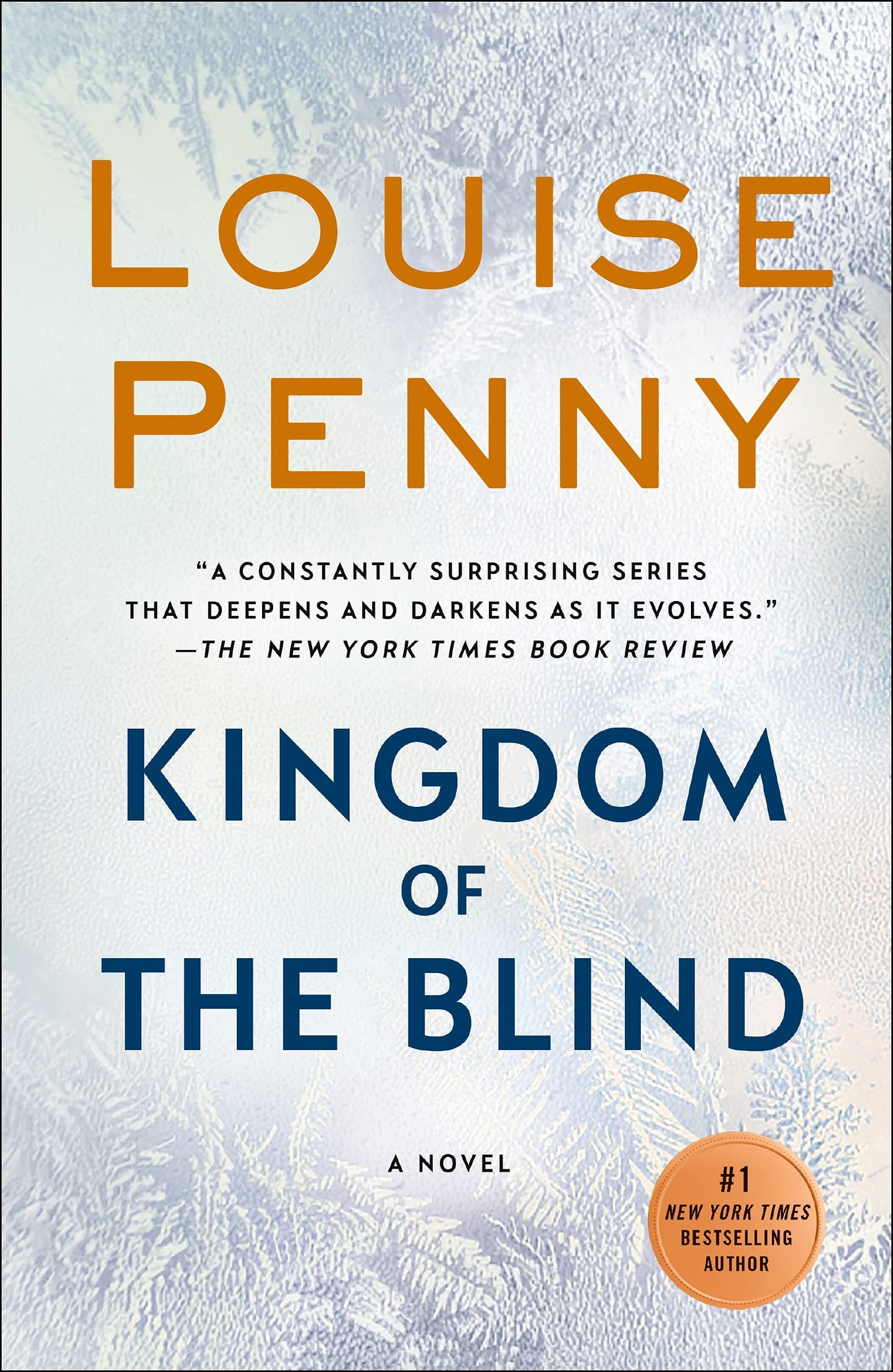 Kingdom of the Blind: A Chief Inspector Gamache Novel (Chief Inspector Gamache Novel, 14)