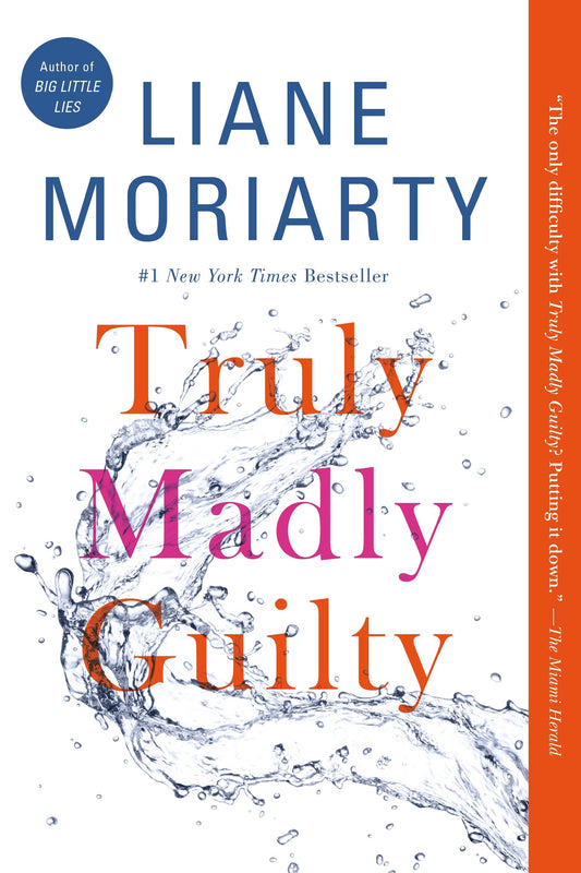 TRULY MADLY GUILTY - 4184