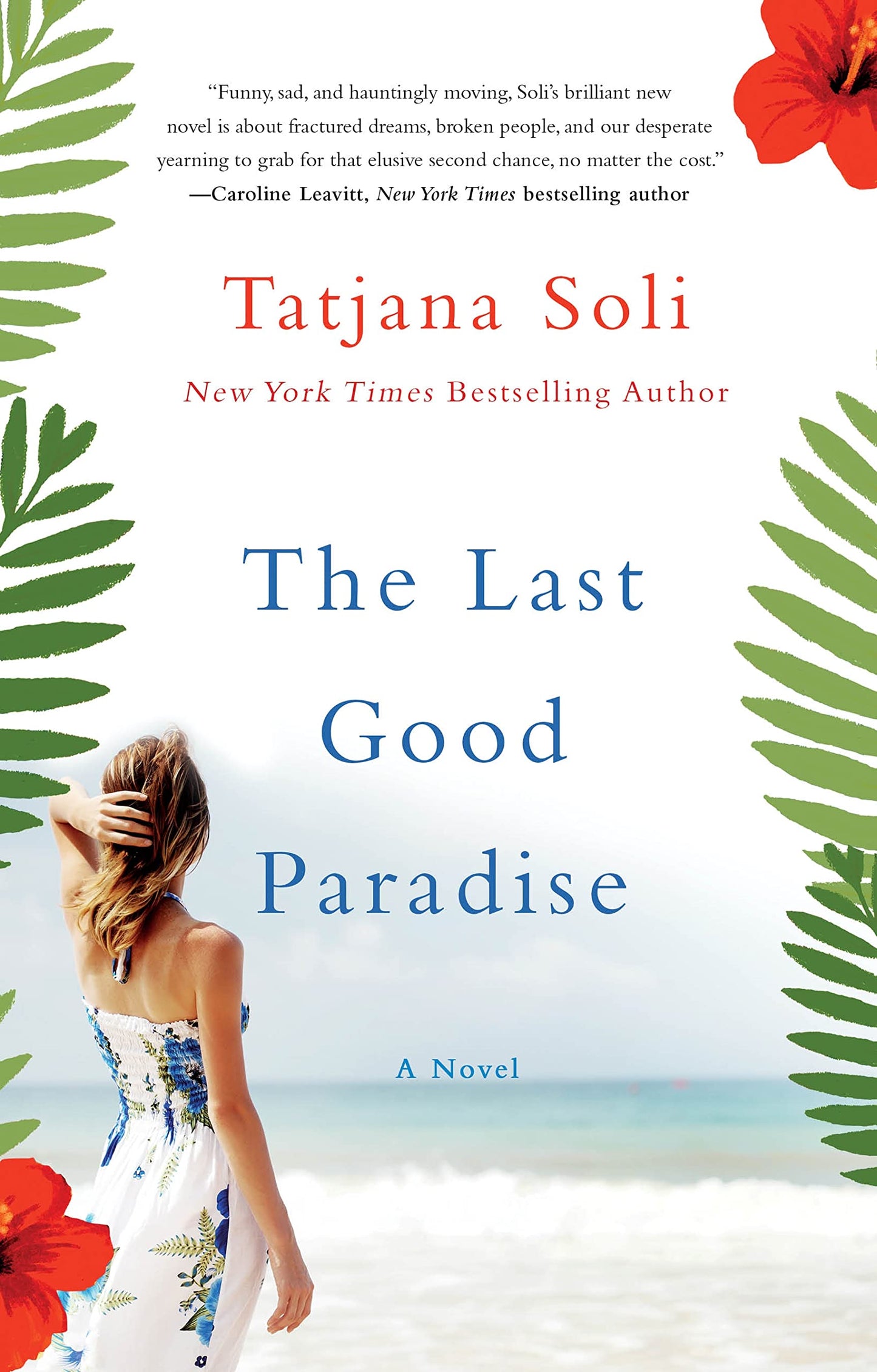 The Last Good Paradise: A Novel