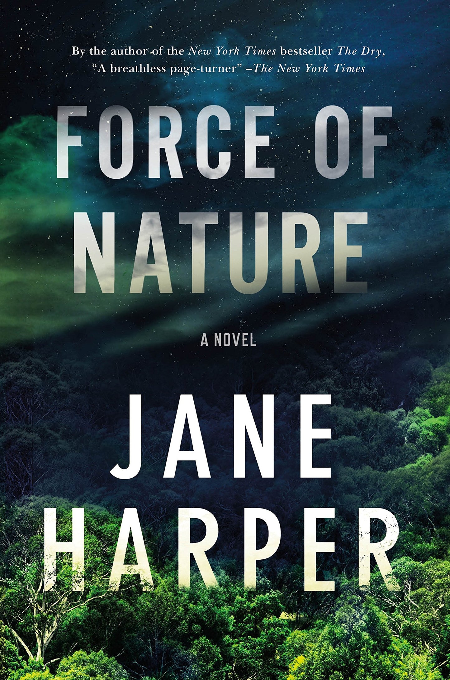 Force of Nature: A Novel