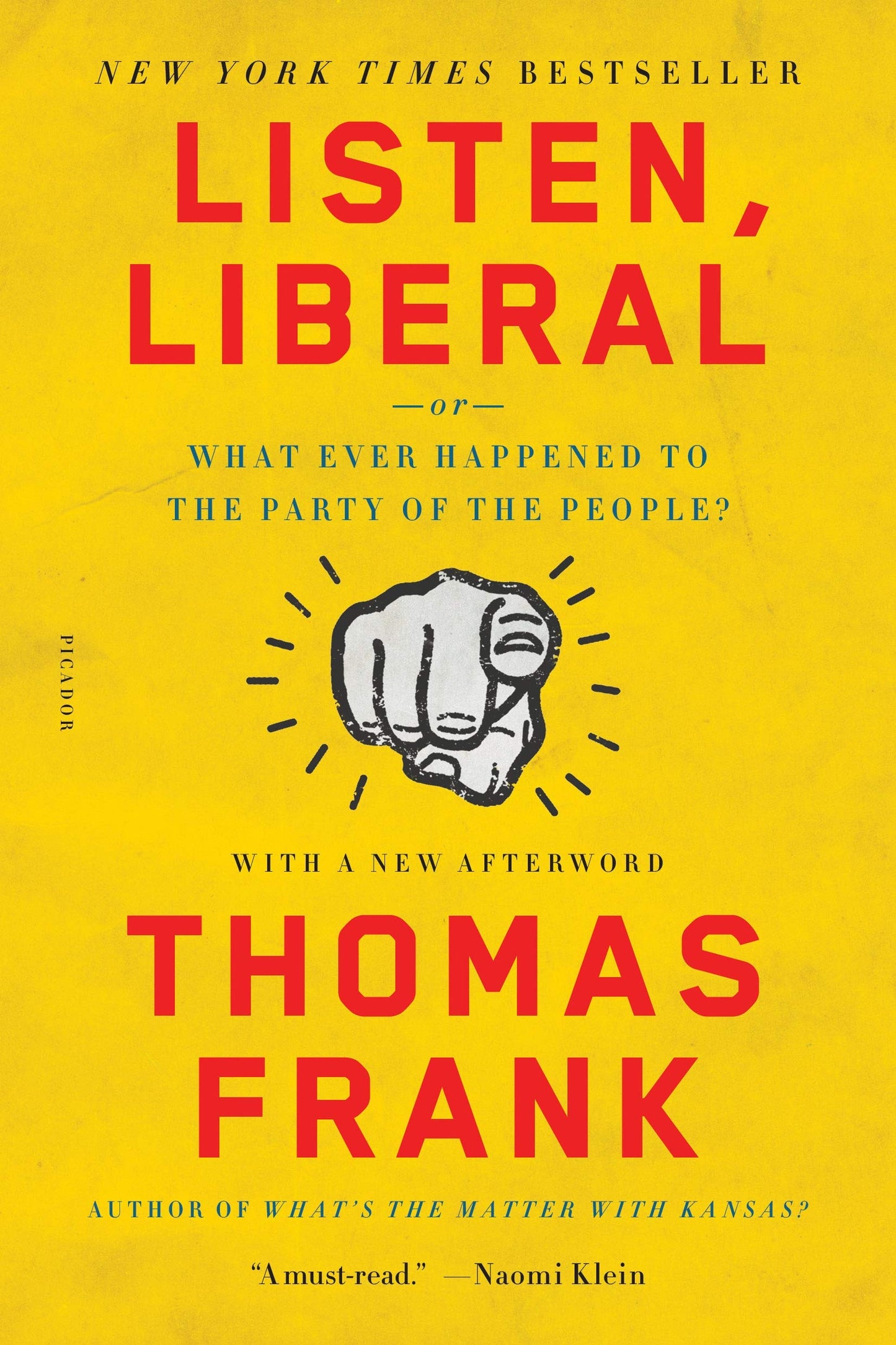 Listen, Liberal: Or, What Ever Happened to the Party of the People? - 7316