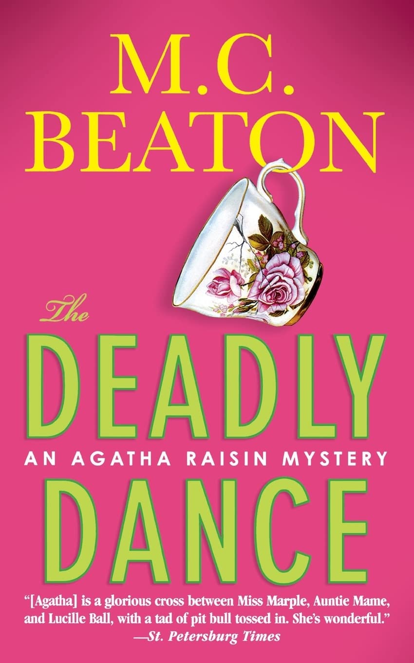 The Deadly Dance: An Agatha Raisin Mystery (Agatha Raisin Mysteries, 15)