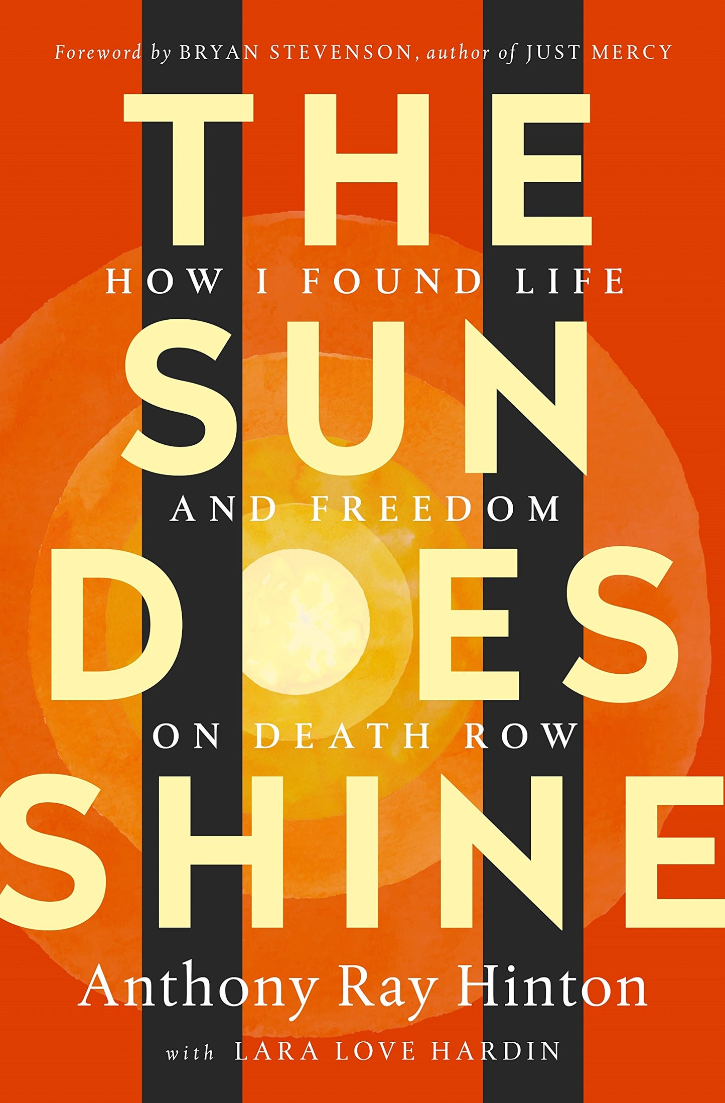 The Sun Does Shine: How I Found Life and Freedom on Death Row (Oprah's Book Club Selection) - 5447