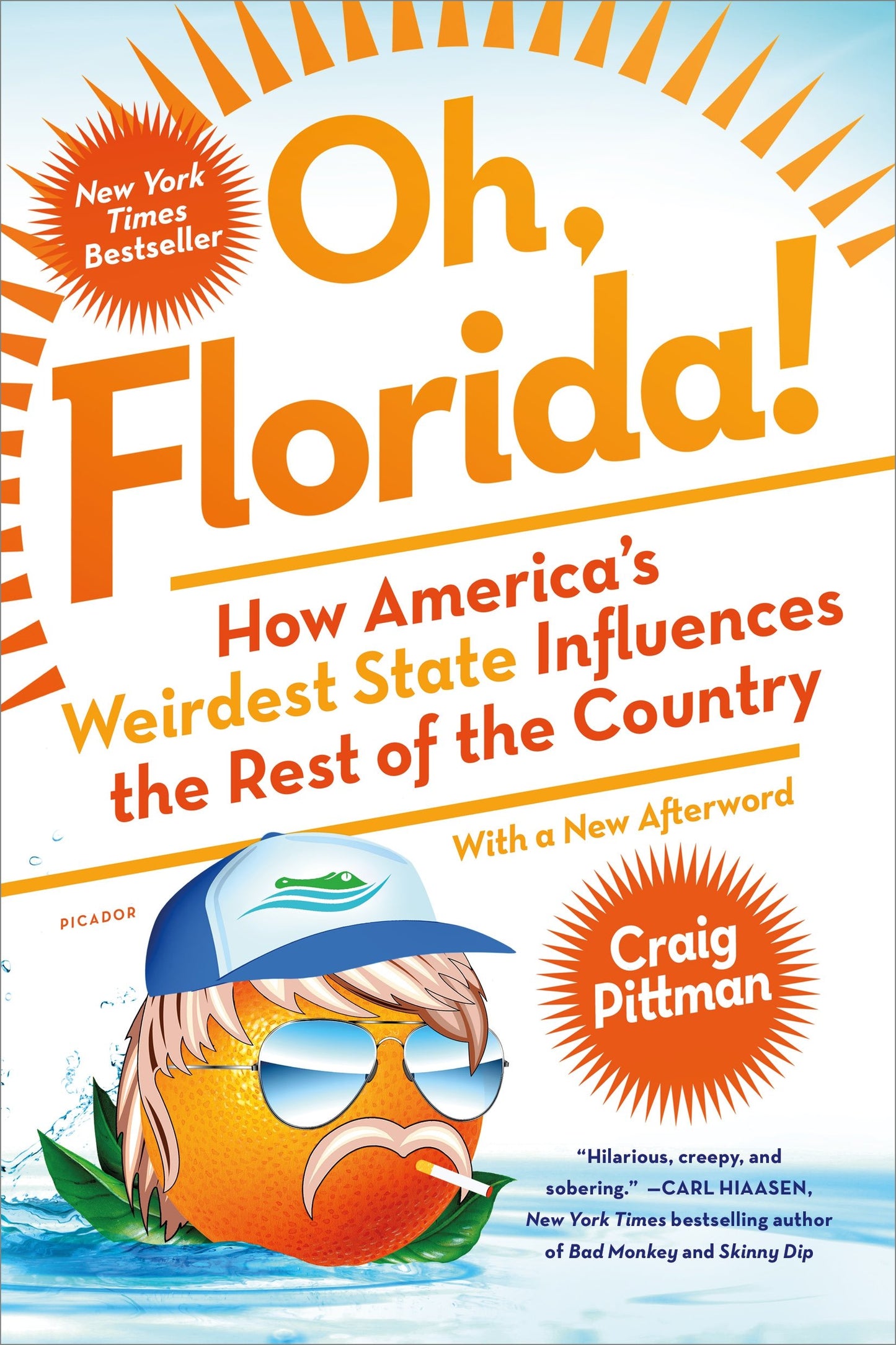 Oh, Florida!: How America's Weirdest State Influences the Rest of the Country - 8442