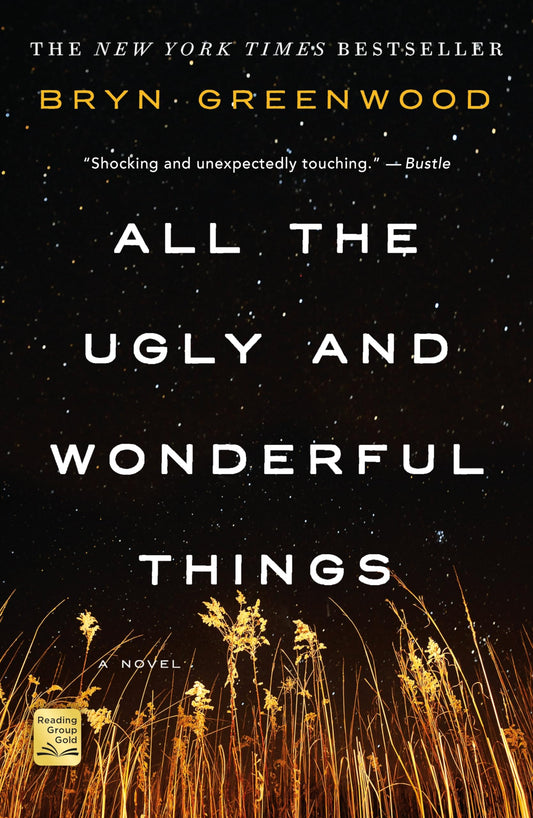 All the Ugly and Wonderful Things: A Novel - 4093
