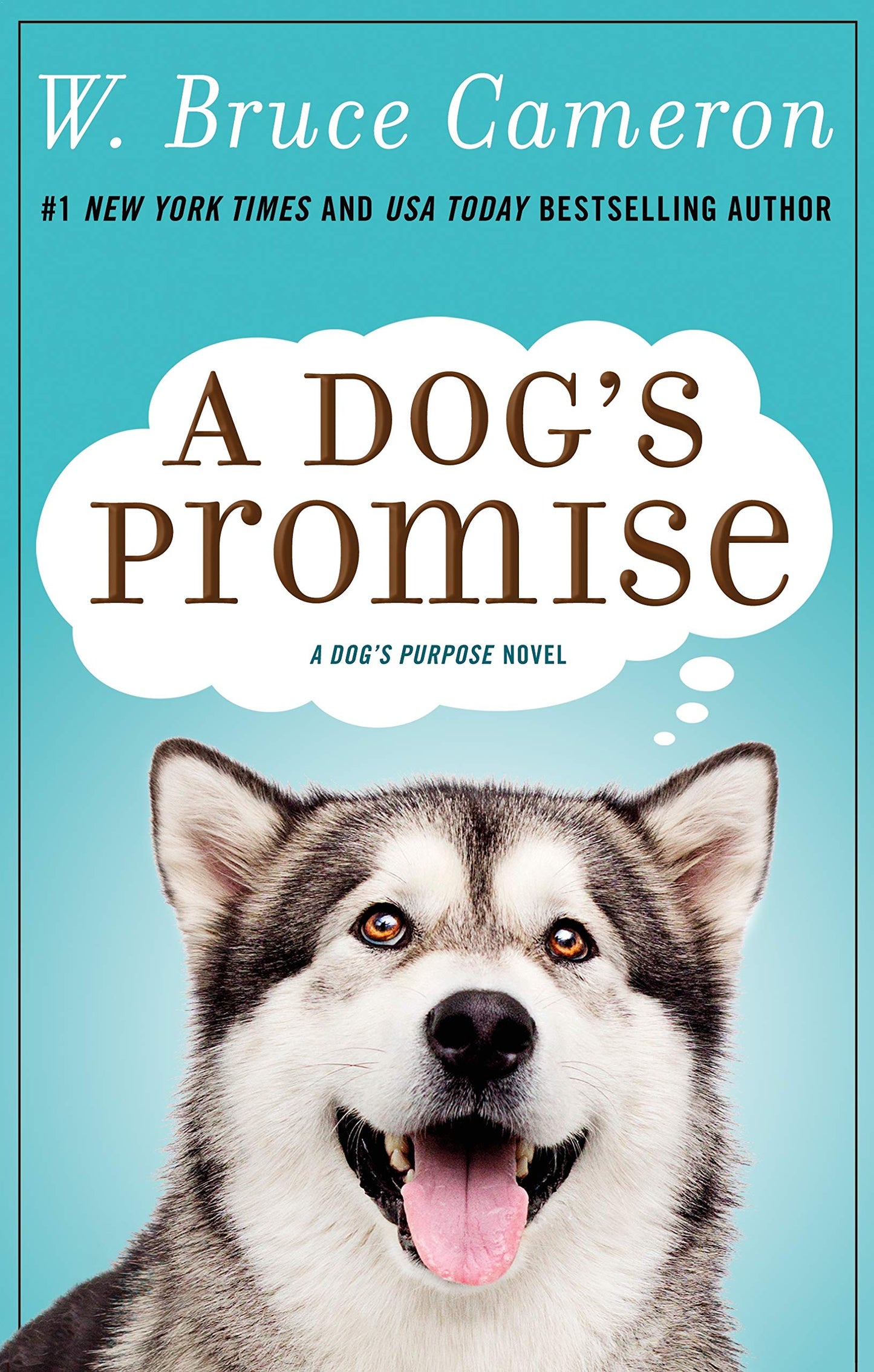 A DOG'S PROMISE: A NOVEL (A DOG' - 8392