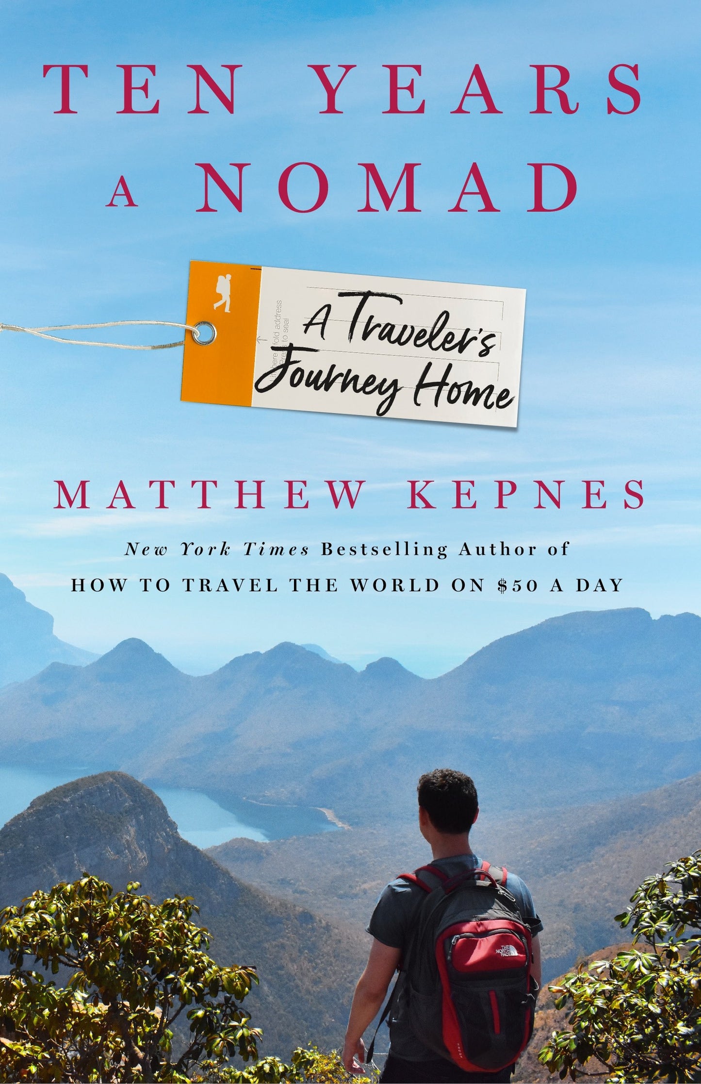 Ten Years a Nomad: A Traveler's Journey Home - 3271