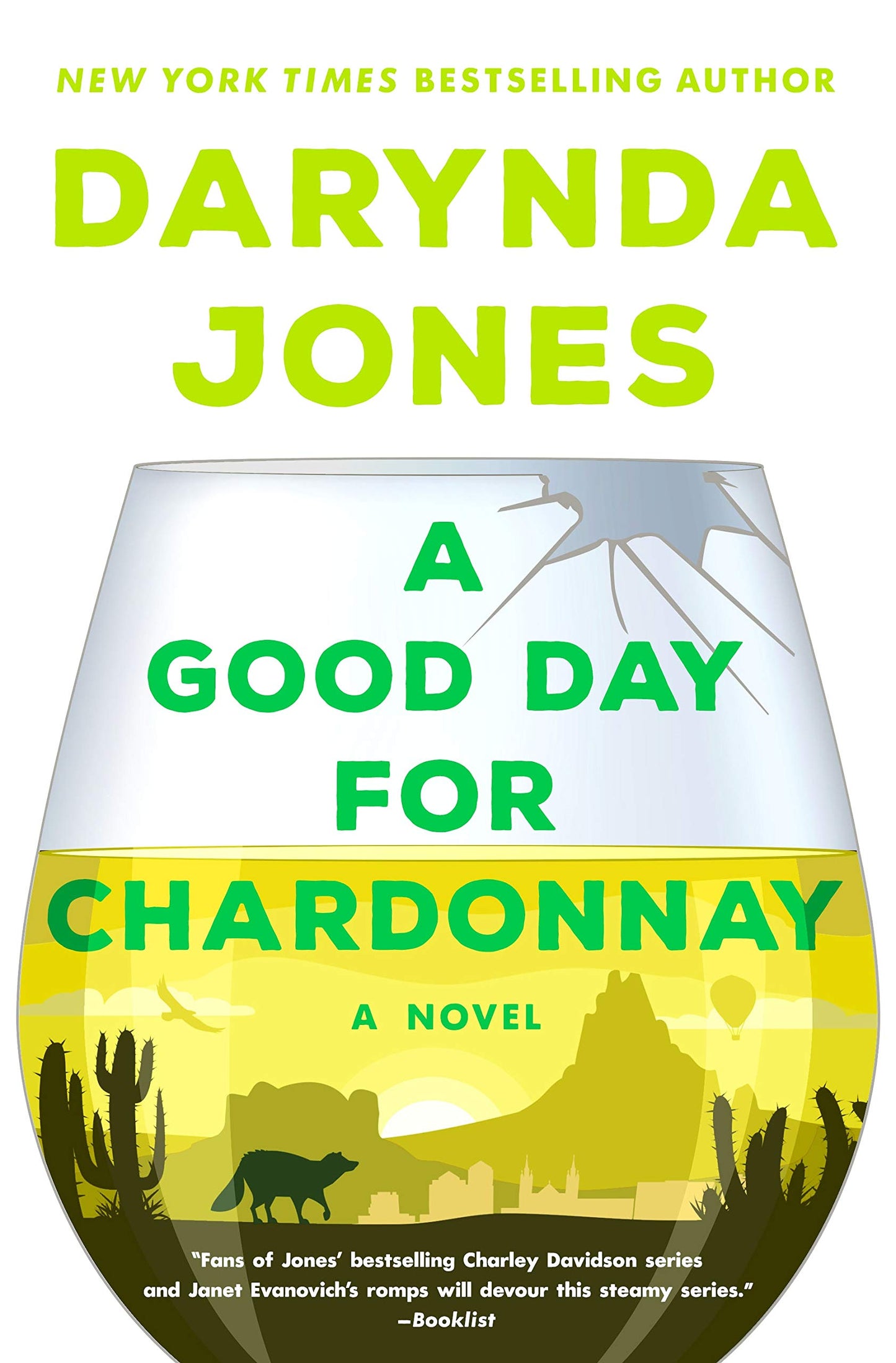 A Good Day for Chardonnay: A Novel (Sunshine Vicram Series, 2)