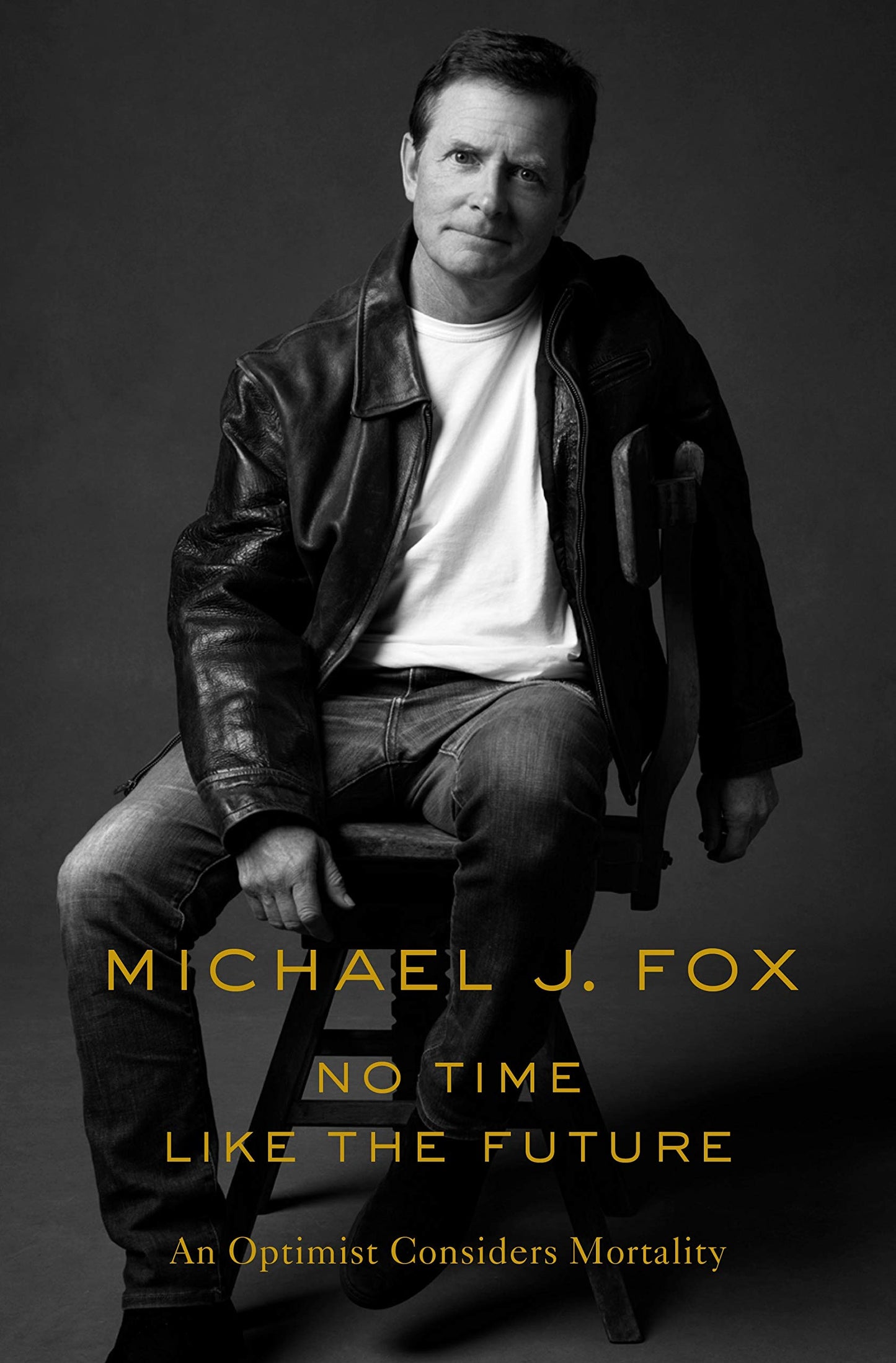 No Time Like the Future: An Optimist Considers Mortality - 8432