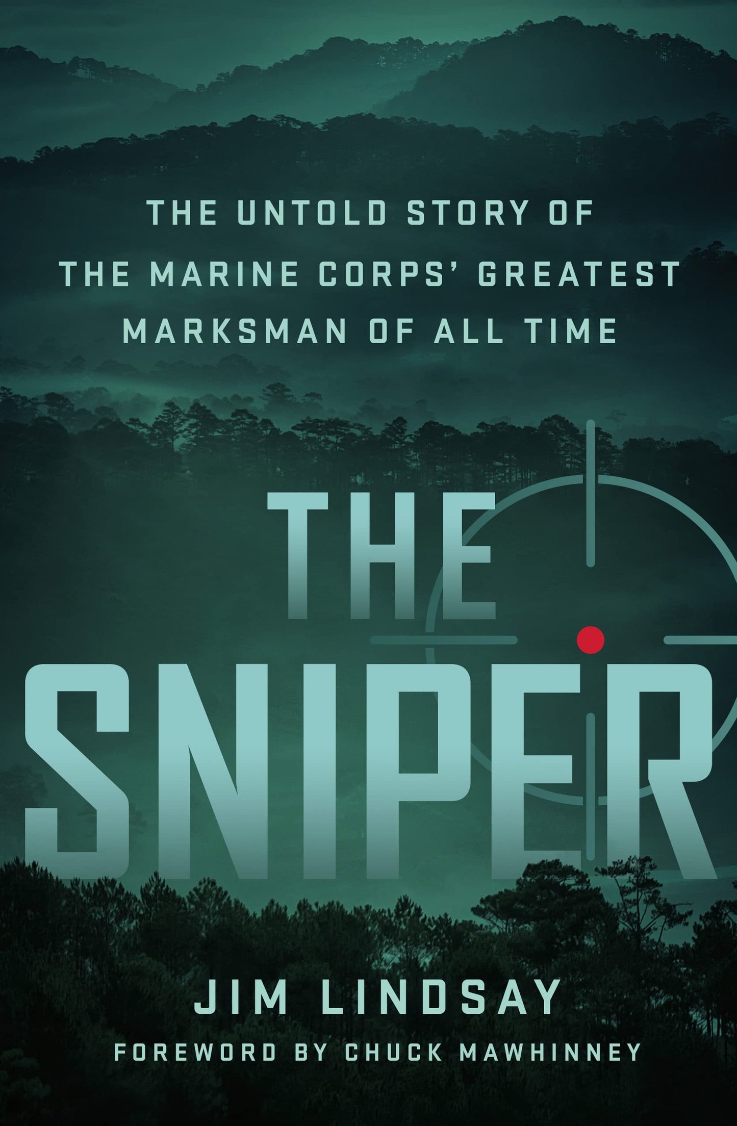 The Sniper: The Untold Story of the Marine Corps' Greatest Marksman of All Time - 3420
